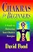 Chakras for Beginners Chakras for Beginners: Honor Your Energy Honor Your Energy [CHAKRAS FOR BEGINNERS CHAKRAS]