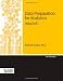 Data Preparation for Analytics Using SAS (SAS Press)