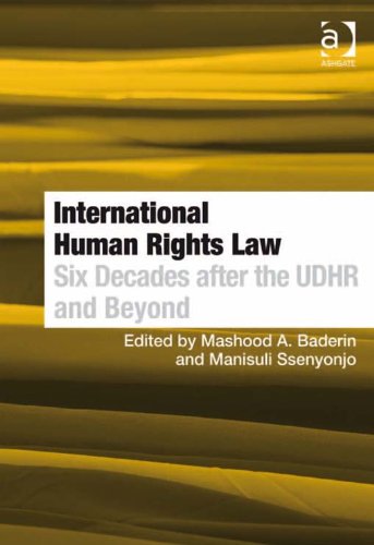 International Human Rights Law: Six Decades after the UDHR and Beyond