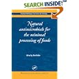 Natural Antimicrobials for the Minimal Processing of Foods