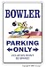 Sporting Goods : BOWLER ~Novelty Sign~ parking signs bowling ball gift