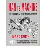 Man vs machine : the bridge match of the millennium