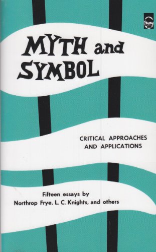 Myth and Symbol: Critical Approaches and Applications