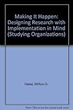 Making it happen : designing research with implementation in mind