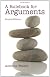A Rulebook for Arguments