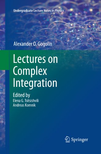 Lectures on Complex Integration (Undergraduate Lecture Notes in Physics)