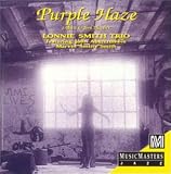 Revue Lonnie Smith Trio  / Purple Haze: A Tribute to Jimi Hendrix
