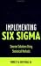 Implementing Six Sigma: Smarter Solutions Using Statistical Methods