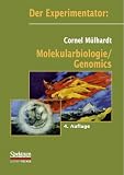 Der Experimentator: Molekularbiologie/Genomics - Cornel M&uuml;lhardt
