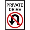 Private Driveway, No Turn Around Sign