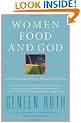 Women Food & God: An Unexpected Path to Everything