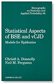 Statistical Aspects of BSE and vCJD: Models for Epidemics (Chapman & Hall/CRC Monographs on Statistics & Applied Probability)