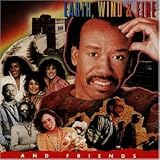 Earth, Wind & Fire and Friends