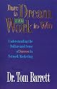Dare to Dream and Work to Win: Understanding Dollars and Sense of Success in Network Marketing