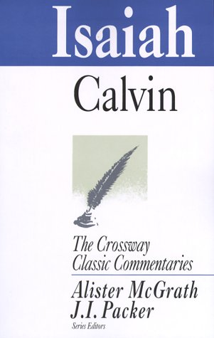 Isaiah (The Crossway Classic Commentaries) under The Books Store