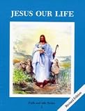 Jesus Our Life: Book 2