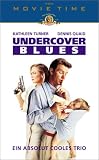 Undercover Blues - Kathleen Turner