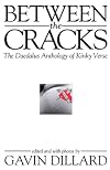 Between the Cracks: The Daedalus Anthology of Kinky Verse