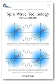 Spin Wave Technology: Initial Release