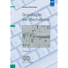 Grundlagen der Mechatronik. Mit CD-ROM