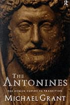 The Antonines: Roman Empire in Transition