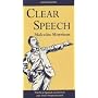 Clear Speech: Practical Speech Correction and Voice Improvement (Stage and Costume)