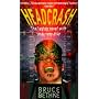 Headcrash by Bruce Bethke