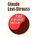 The Savage Mind (Nature of Human Society)