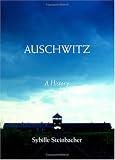 Auschwitz: A History