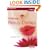 S/NVQ Level 1 Introducing Beauty Therapy: Student Book (S/NVQ Beauty Therapy for Levels 1  2 and 3)