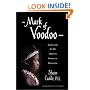 Mark of Voodoo: Awakening to My African Spiritual Heritage