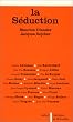La s�duction: [colloque, Bruxelles, 30 novembre au 2 d�cembre 1979] (Colloques de Bruxelles)