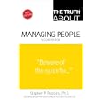 Truth About Managing People, The (2nd Edition)