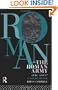The Roman Army, 31 BC - AD 337: A Sourcebook (Routledge Sourcebooks for the Ancient World)