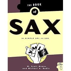 The Book of SAX: The Simple API for XML