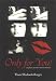 Used : Only for You: Brazilians & the Telenovela Flow (Stockholm Studies in Social Anthropology, 52)