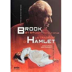 Brook By Brook, Portrait intime et  La Trag�die d'Hamlet