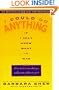 I Could Do Anything If I Only Knew What It Was: How to Discover What You Really Want and How to Get It