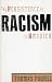 Third Party New : The Persistence of Racism in America