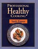 Professional Healthy Cooking