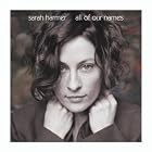 Click here to buy All of Our Names by  Sarah Harmer .