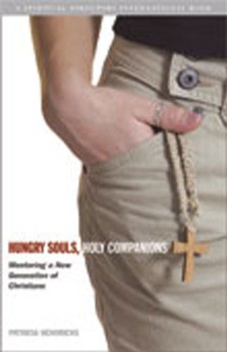 Hungry Souls, Holy Companions: Mentoring a New Generation of Christians