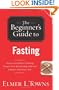 The Beginner's Guide to Fasting