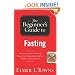The Beginner's Guide to Fasting