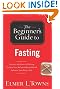 The Beginner's Guide to Fasting
