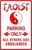 TAOIST PARKING sign * street yin yang zen tao