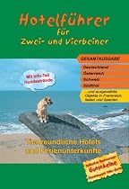Hotelf&uuml;hrer f&uuml;r Zwei- und Vierbeiner: Tierfreundliche Unterk&uuml;nfte