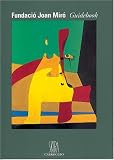 Joan Miro Foundation Guidebook