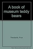 A book of museum teddy bears