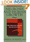 Neurosis and Human Growth: The Struggle Towards Self-Realization